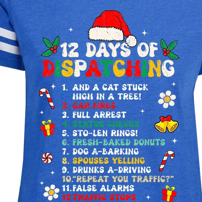 12 Days Of Dispatching Christmas Pajama Xmas Dispatcher Enza Ladies Jersey Football T-Shirt