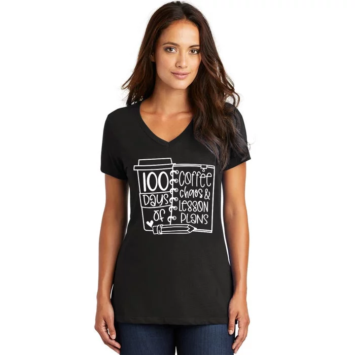 100 Days Of Coffee Chaos And Lesson Plans Women's V-Neck T-Shirt