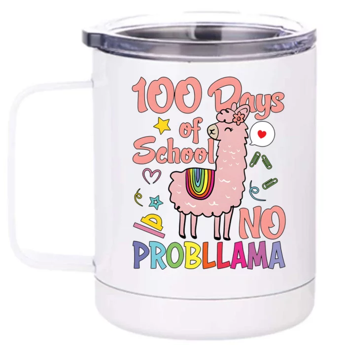 100 Days Of School No Probllama Front & Back 12oz Stainless Steel Tumbler Cup