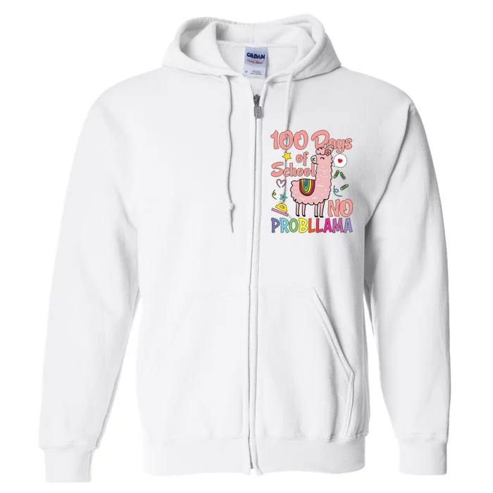 100 Days Of School No Probllama Full Zip Hoodie