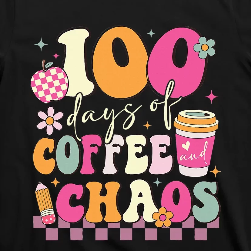 100 Days Of School Coffee Lover 100th Day Of School Teacher T-Shirt