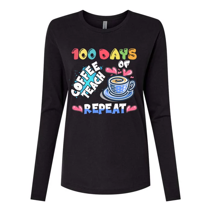 100 Days Of Coffee Teach Repeat Back To School Gift Womens Cotton Relaxed Long Sleeve T-Shirt