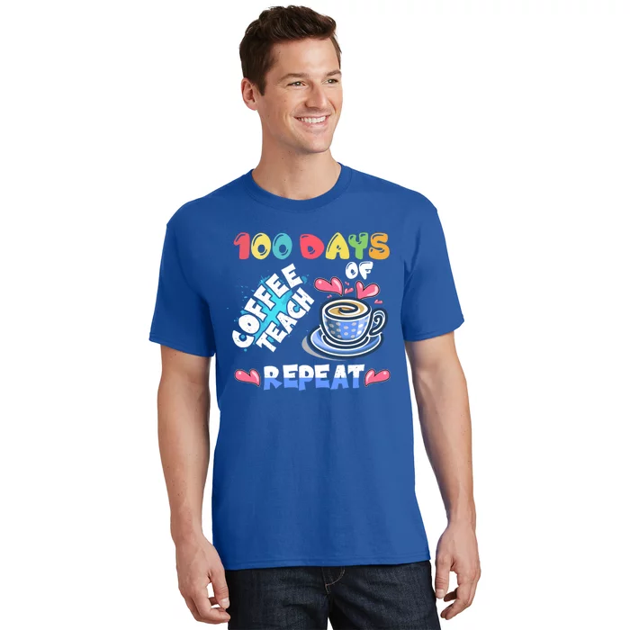 100 Days Of Coffee Teach Repeat Back To School Gift T-Shirt