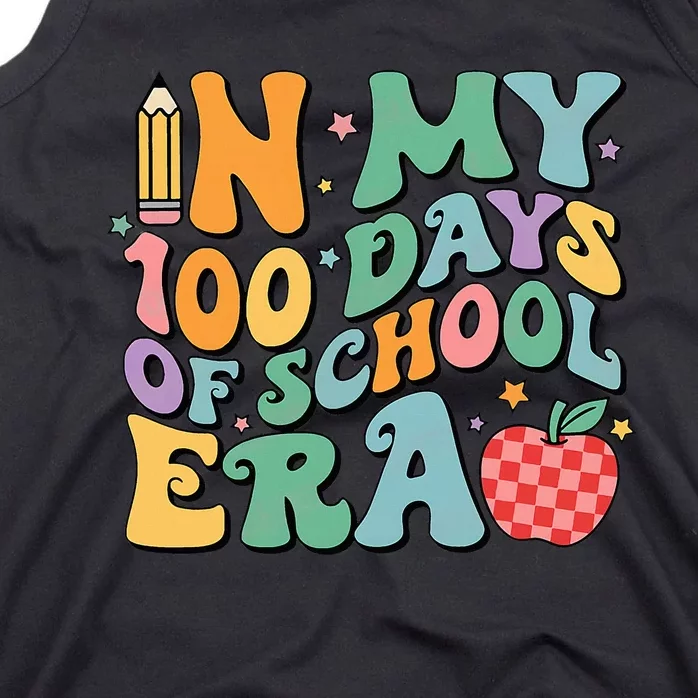 100th Day Of School Teacher In My 100 Days Of School Era Tank Top