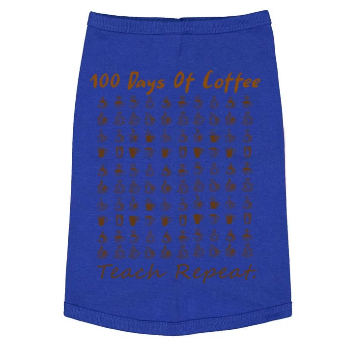 100th Day Of Coffee Teach Repeat 100 Days Of School Teacher Gift Doggie Tank