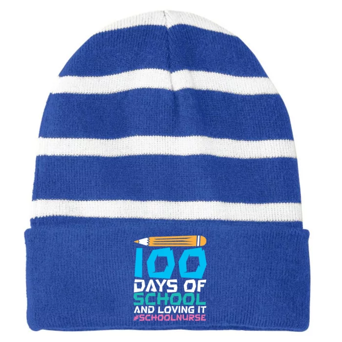 100 Days Of School And Loving It School Nurse Cute Gift Striped Beanie with Solid Band