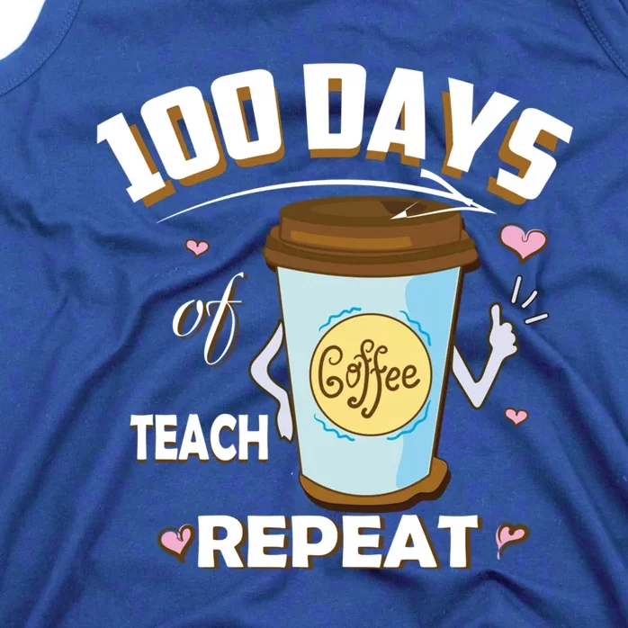 100 Days Of Coffee Teach Repeat Fan Gift Tank Top