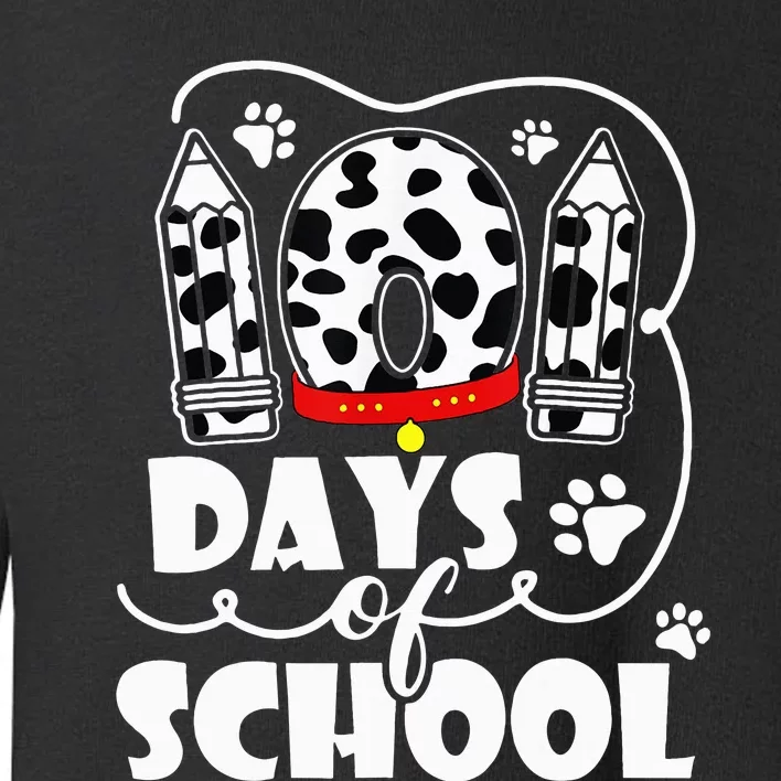 101 days of school dalmatian dog 100 days smarter teachers Toddler Sweatshirt