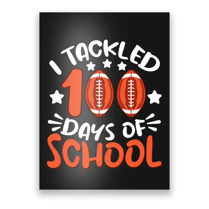 100 Days Of School Football Boy Girl Poster