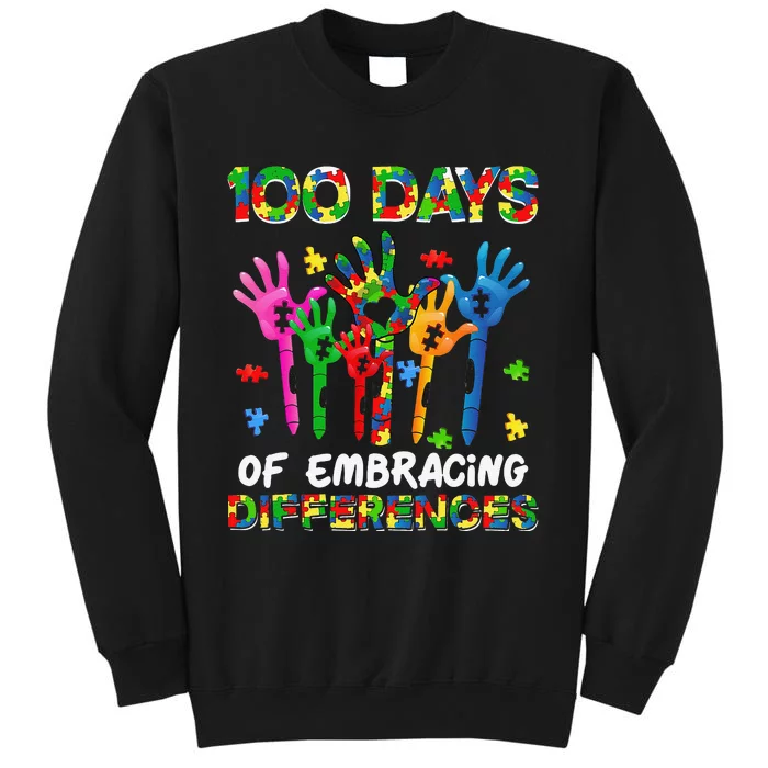 100 Days Of Embracing Differences Autism Awareness Teacher Tall Sweatshirt