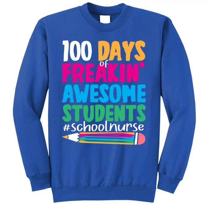 100 Days Of School Funny School Nurse Funny Gift Sweatshirt