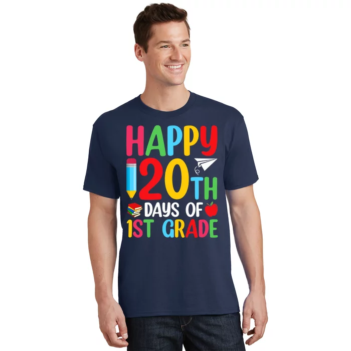 120th Day Of School Teachers Happy 120 Days Of 1st Grade T-Shirt