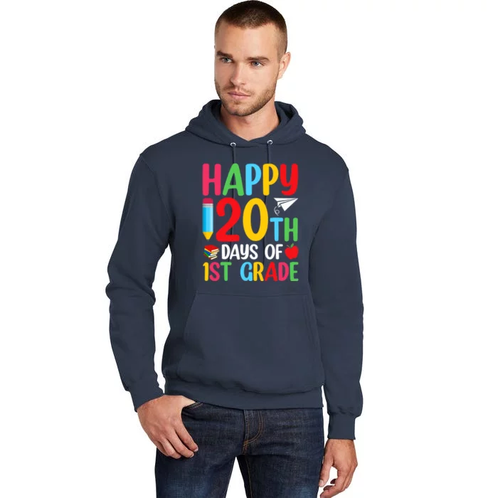 120th Day Of School Teachers Happy 120 Days Of 1st Grade Tall Hoodie