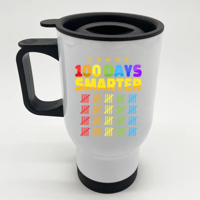 100 Days Of School Smarter For 100th Day Student Teacher Cool Gift Front & Back Stainless Steel Travel Mug