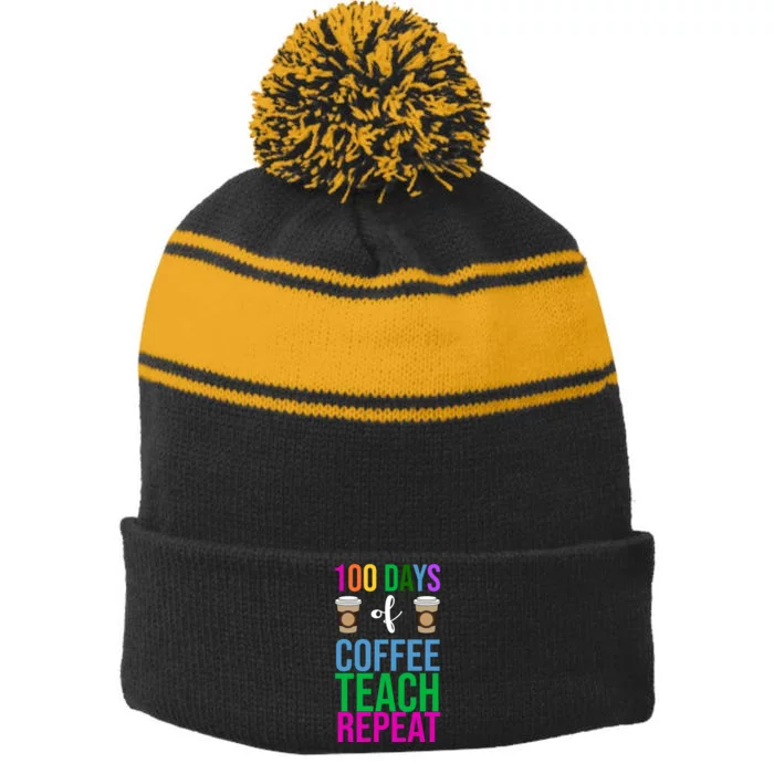 100 Days Of School Coffee Teach Repeat Stripe Pom Pom Beanie