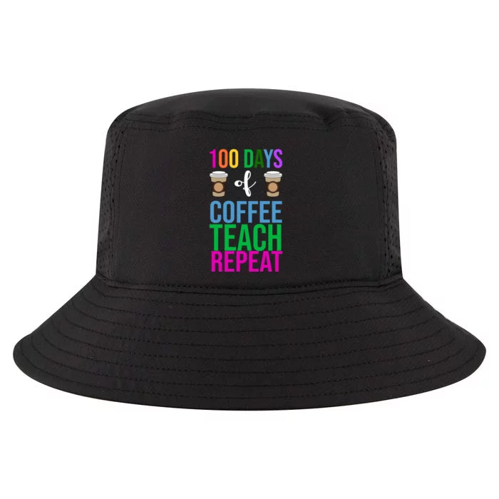 100 Days Of School Coffee Teach Repeat Cool Comfort Performance Bucket Hat