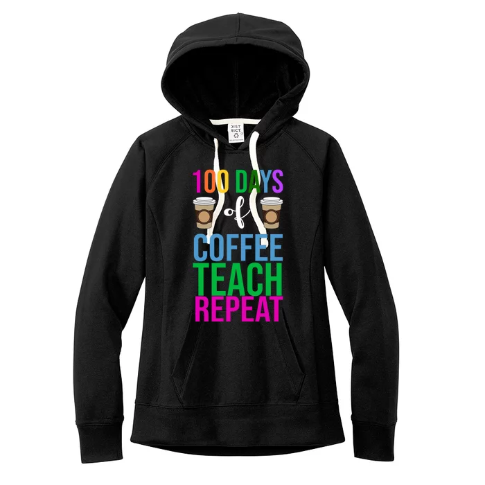 100 Days Of School Coffee Teach Repeat Women's Fleece Hoodie