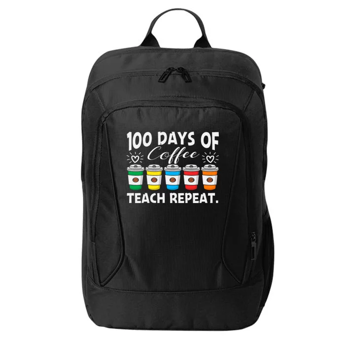 100 Days Of Coffee Teach Repeat Gift City Backpack