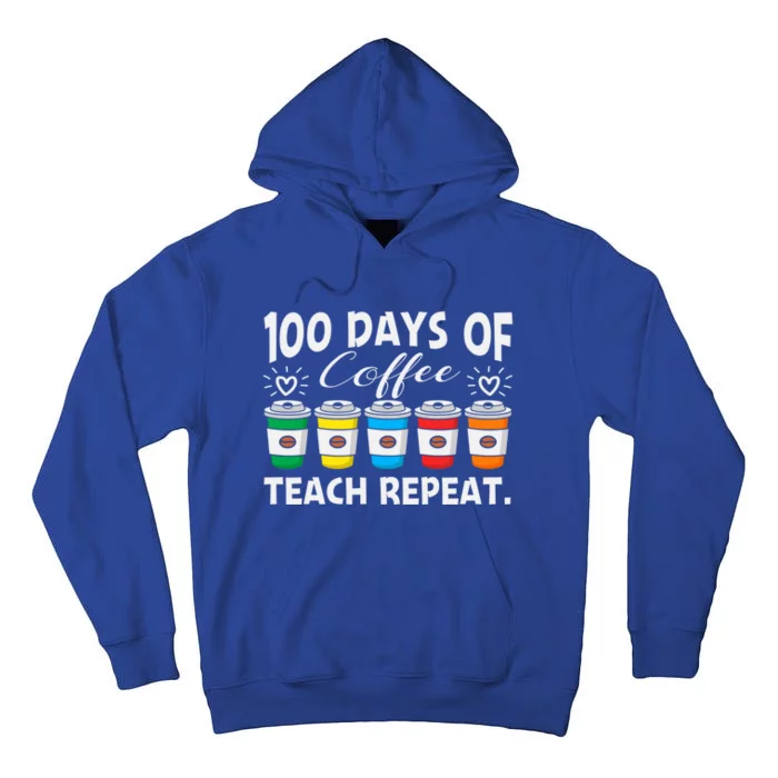 100 Days Of Coffee Teach Repeat Gift Tall Hoodie