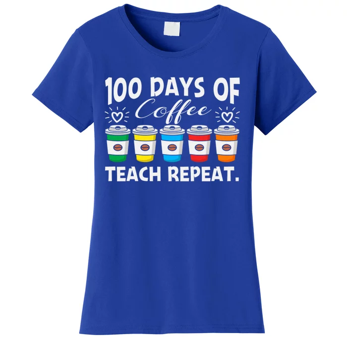 100 Days Of Coffee Teach Repeat Gift Women's T-Shirt