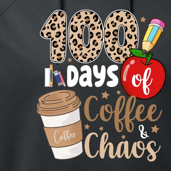 100 Days Of Coffee And Chaos Teacher Performance Fleece Hoodie