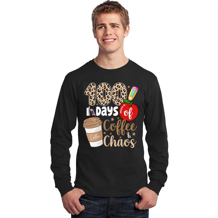 100 Days Of Coffee And Chaos Teacher Long Sleeve Shirt