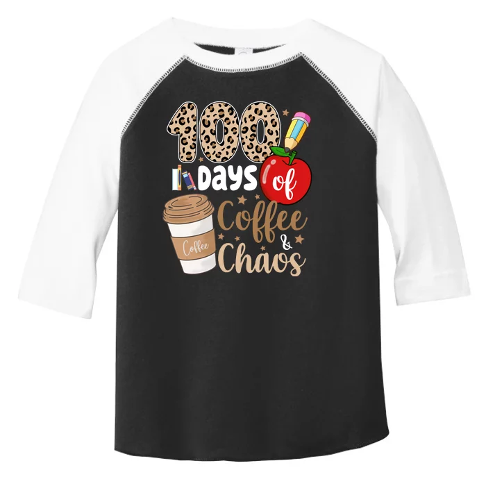 100 Days Of Coffee And Chaos Teacher Toddler Fine Jersey T-Shirt