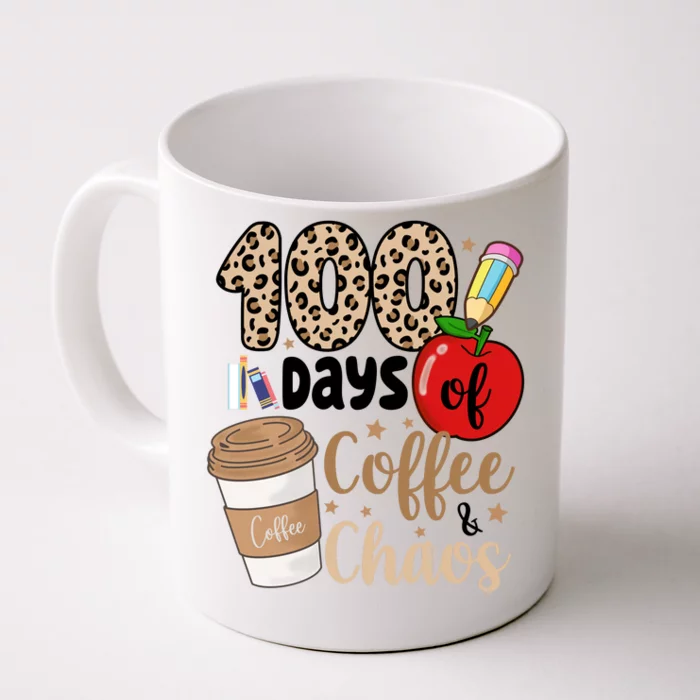 100 Days Of Coffee And Chaos Teacher Front & Back Coffee Mug