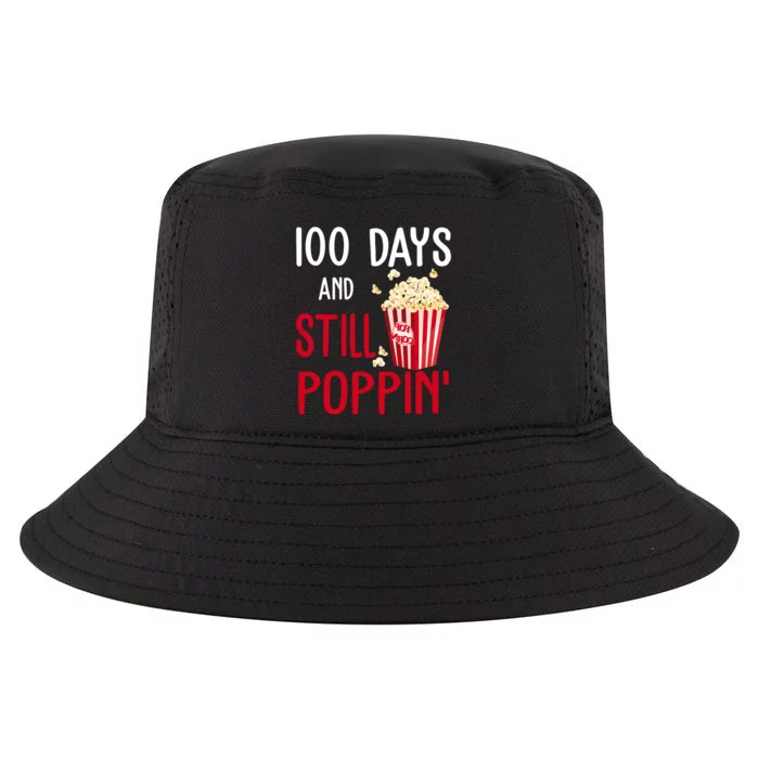 100 Days Of School And Still Poppin Cool Comfort Performance Bucket Hat