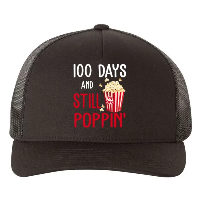 100 Days Of School And Still Poppin Yupoong Adult 5-Panel Trucker Hat