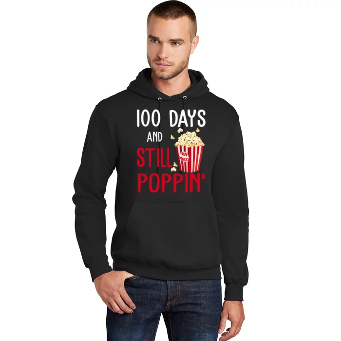 100 Days Of School And Still Poppin Hoodie