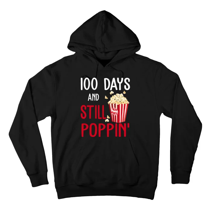 100 Days Of School And Still Poppin Hoodie