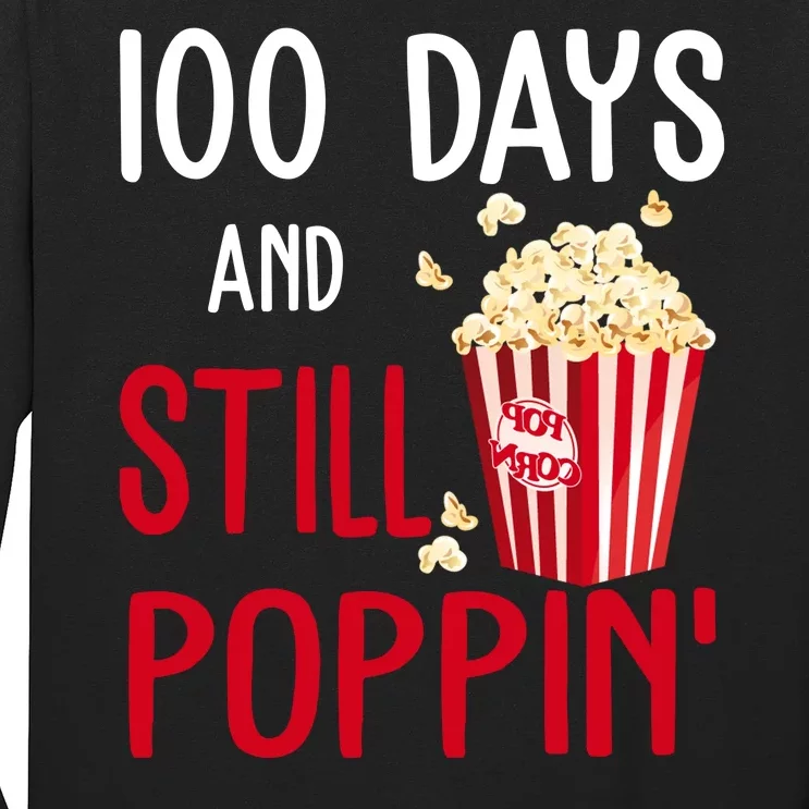 100 Days Of School And Still Poppin Long Sleeve Shirt