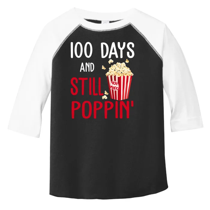 100 Days Of School And Still Poppin Toddler Fine Jersey T-Shirt