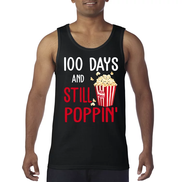 100 Days Of School And Still Poppin Tank Top