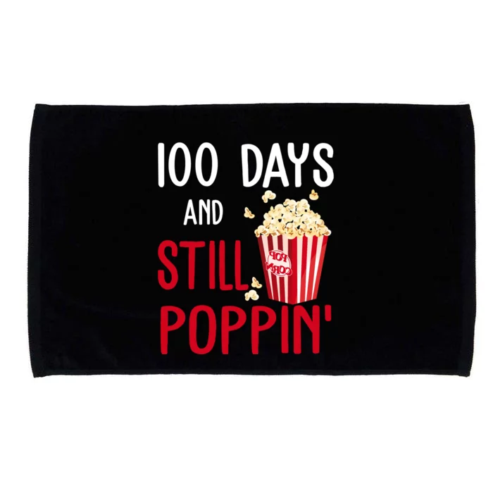 100 Days Of School And Still Poppin Microfiber Hand Towel