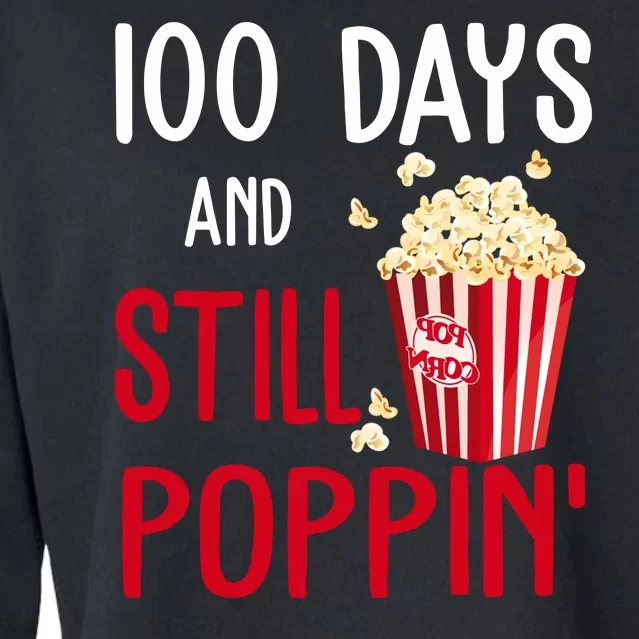 100 Days Of School And Still Poppin Cropped Pullover Crew