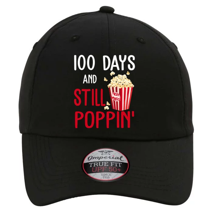 100 Days Of School And Still Poppin The Original Performance Cap