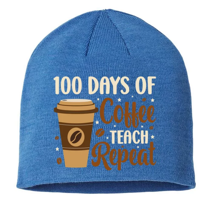 100 Days Of Coffee Teach Repeat Teacher Coffe Caffeine Class Gift 8 1/2in Sustainable Knit Beanie