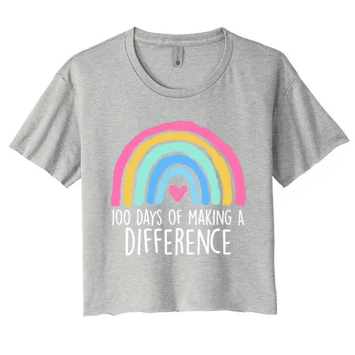 100 Days Of Making A Difference 100th Day Of School Teacher Gift Women's Crop Top Tee