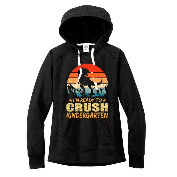 1st Day Of Kindergarten Im Ready To Crush Dinosaur Boy Women's Fleece Hoodie