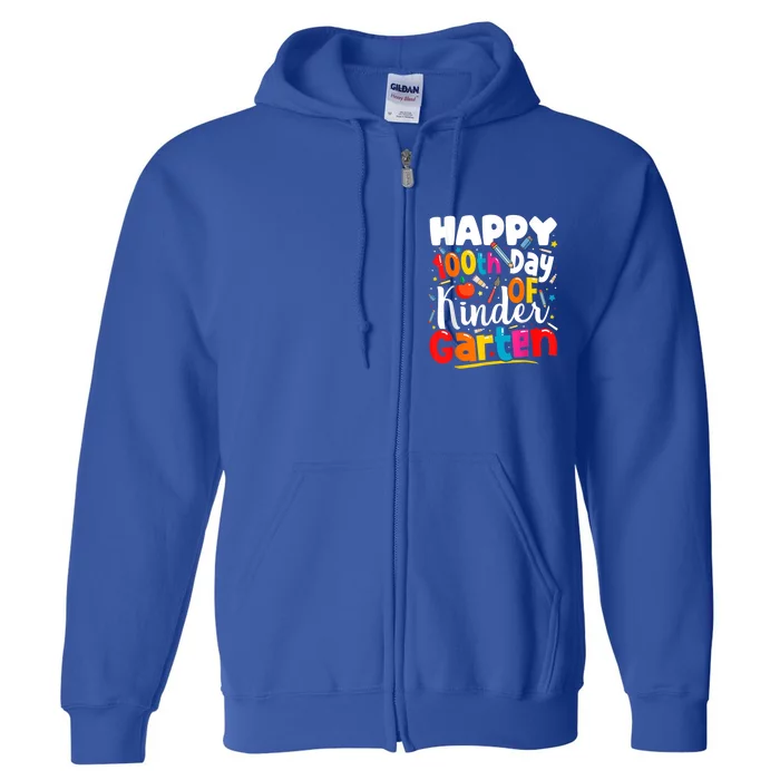 100th Day Of Kindergarten Teachers 100 Days Of School Cool Gift Full Zip Hoodie