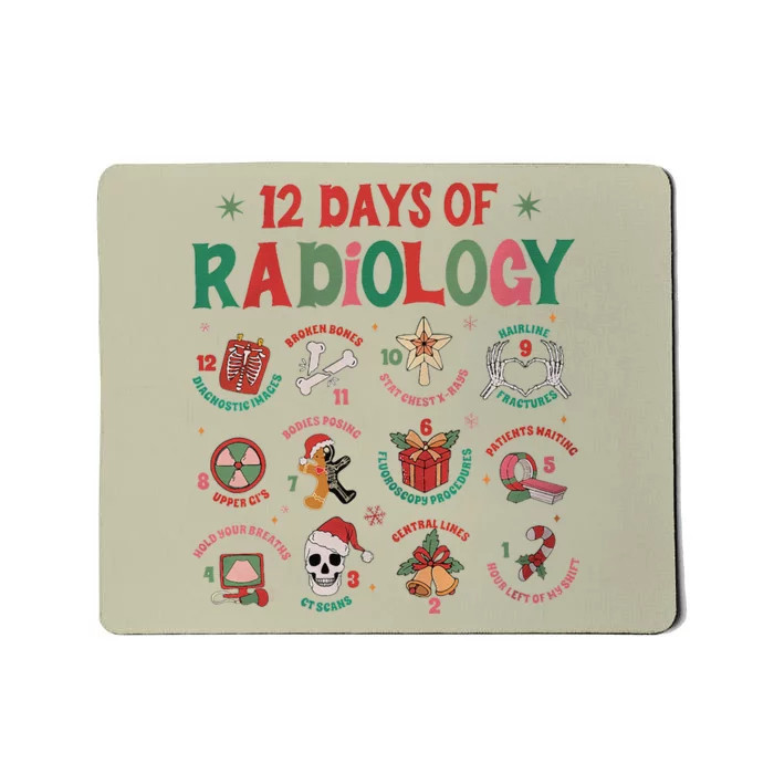 12 Days Of Radiology Christmas Xray Tech Holiday Rad Tech Mousepad