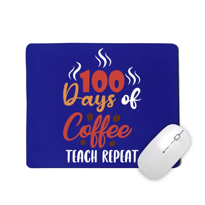 100 Days Of Coffee Teach Repeat Teachers Design Coffee Lover Great Gift Mousepad