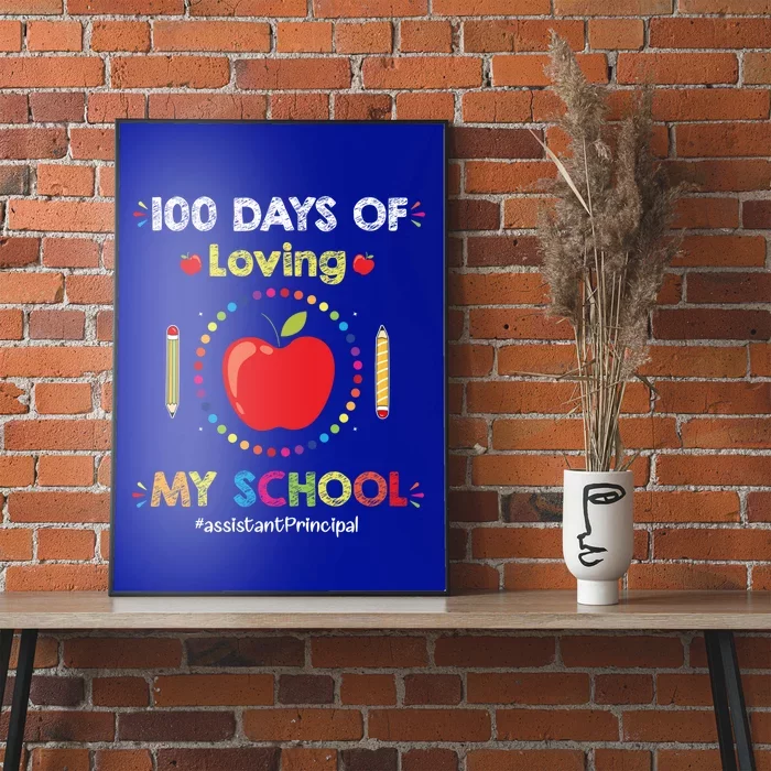 100 Days Of School Assistant Principal Funny Quote Cute Gift Poster