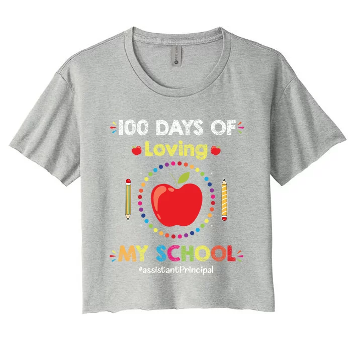 100 Days Of School Assistant Principal Funny Quote Cute Gift Women's Crop Top Tee