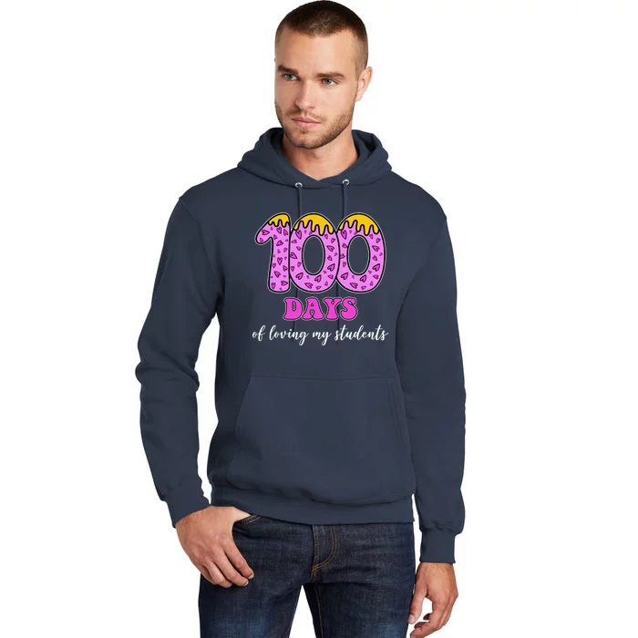 100 Days Of Loving My Students Teacher Celebration Tall Hoodie