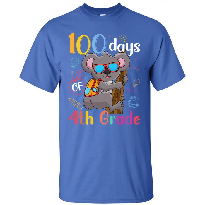 100 Days Of 4Th Grade Koala 100Th Day School Fourth Grade Gift Tall T-Shirt