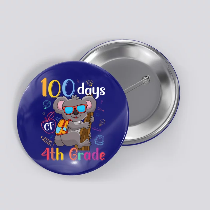 100 Days Of 4Th Grade Koala 100Th Day School Fourth Grade Gift Button