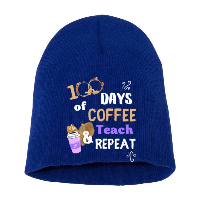 100 Days Of Coffee Teach And Repeat Teacher 100 Days Of School Cool Gift Short Acrylic Beanie